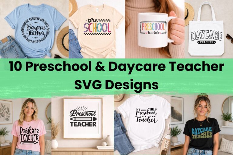 Collage of 10 Preschool and Daycare Teacher SVG designs shown on shirts mugs tote bag and wall art with bold title text across the center